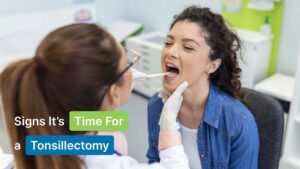 10 Signs Your Tonsils Need To Be Removed Immediately